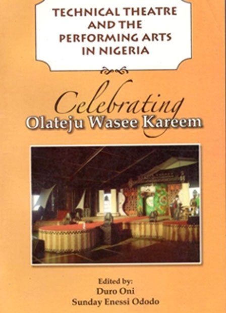 book - Technical Theatre and the-Performing arts in Nigeria by prof ododo